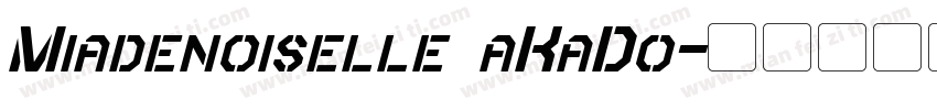 Miadenoiselle aKaDo字体转换